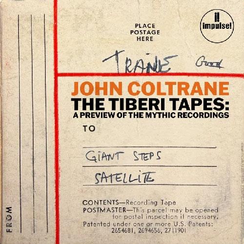 John Coltrane The Tiberi Tapes: A Preview Of The M...
