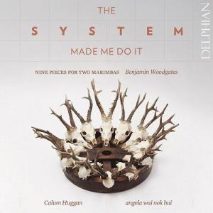 カラム・ヒューガン ウッドゲイツ: The System Made Me Do It〜2台のマリンバ...