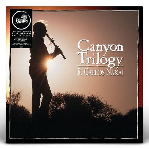 R. Carlos Nakai Canyon Trilogy (Exclusive)＜RECORD ...