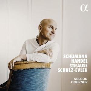 ネルソン・ゲルナー シューマン: ダヴィッド同盟舞曲集、ヘンデル: シャコンヌ、シュルツ=エヴラー:...