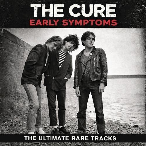 The Cure Early Symptoms CD