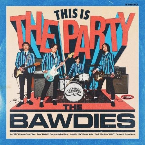 THE BAWDIES THIS IS THE PARTY LP