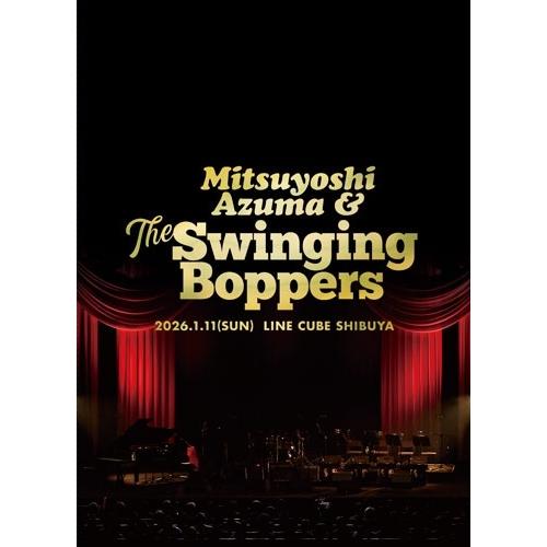 吾妻光良 &amp; The Swinging Boppers SPECIAL BANQUET ［Blu-r...