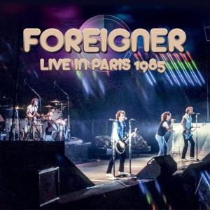 Foreigner Live In Paris 1985 CD