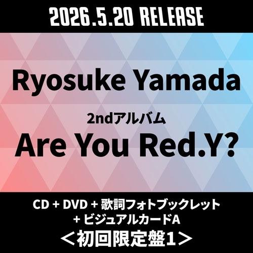 Ryosuke Yamada Are You Red.Y? ［CD+DVD+歌詞フォトブックレット+...