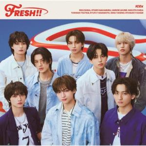 ICEx FRESH!!<通常盤> CD ※特典ありの商品画像