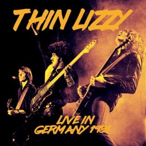 Thin Lizzy Live In Germany 1981 CD