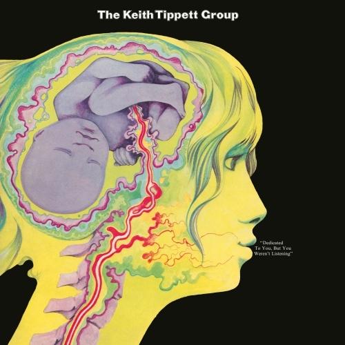 The Keith Tippett Group デディケイテッド・トゥ・ユー、バット・ユー・ワーント...