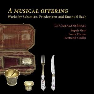 カラヴァンセライル 音楽の捧げもの 〜1747年、ポツダム王宮のバッハ父子〜 CD