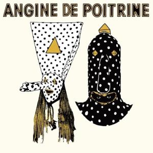 Angine De Poitrine Vol. I CD