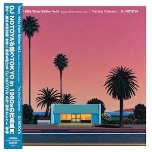 DJ NOTOYA Tokyo 1980s Victor Edition Vol.2 (The Vi...