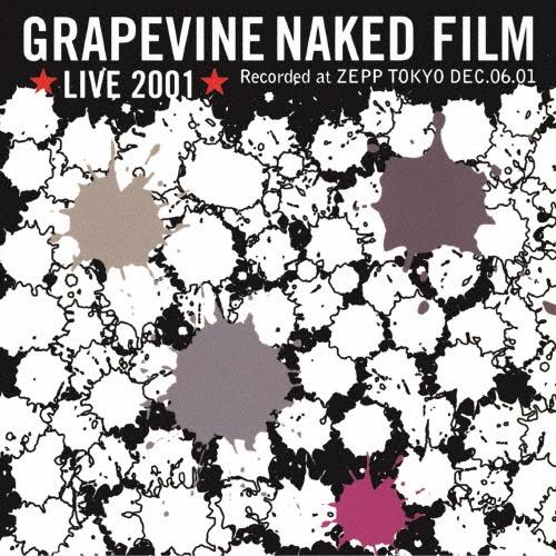 GRAPEVINE GRAPEVINE LIVE 2001 ""NAKED FILM"" and M...