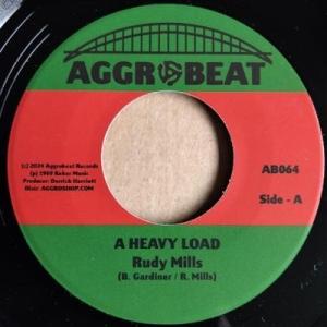 Rudy Mills A Heavy Load＜限定プレス盤＞ 7inch Single