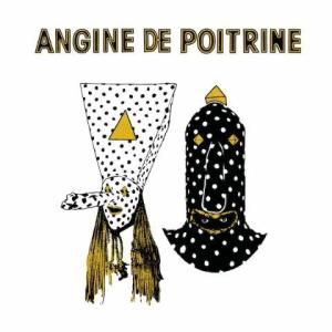 Angine De Poitrine 第一集 LP