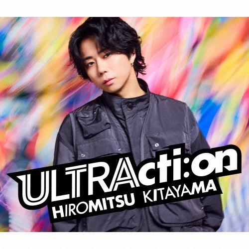 Hiromitsu Kitayama ULTRActi:on＜通常盤＞ CD ※特典あり
