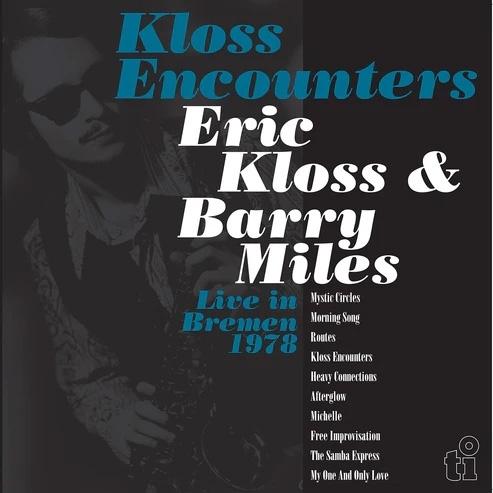 Eric Kloss Kloss Encounters (Live In Bremen '78) L...