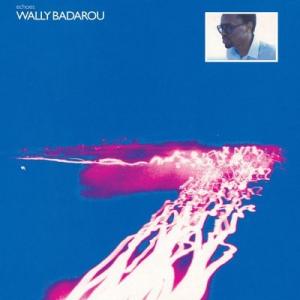 Wally Badarou Echoes＜限定盤＞ LP