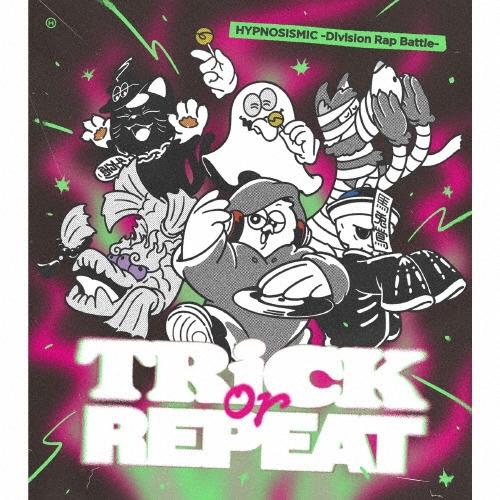 ヒプノシスマイク-Division Rap Battle- Trick or Repeat＜初回限定...