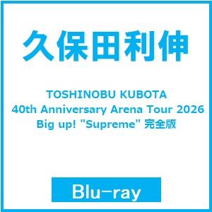 久保田利伸 TOSHINOBU KUBOTA 40th Anniversary Arena Tour...