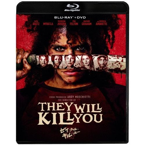 ゼイ・ウィル・キル・ユー ［Blu-ray Disc+DVD］ Blu-ray Disc