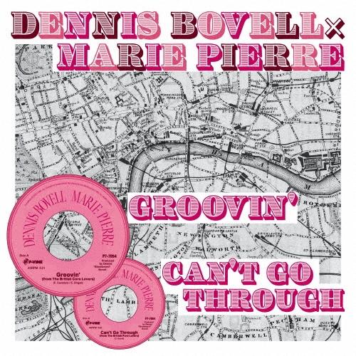 Dennis Bovell グルーヴィン/キャント・ゴー・スルー＜初回生産限定盤＞ 7inch Si...