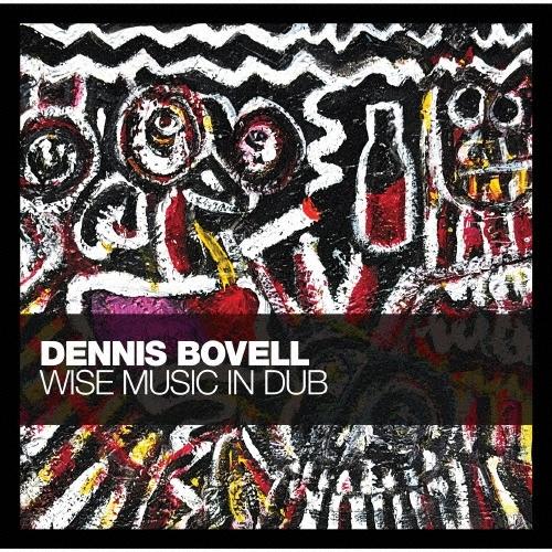 Dennis Bovell ワイズ・ミュージック・イン・ダブ CD