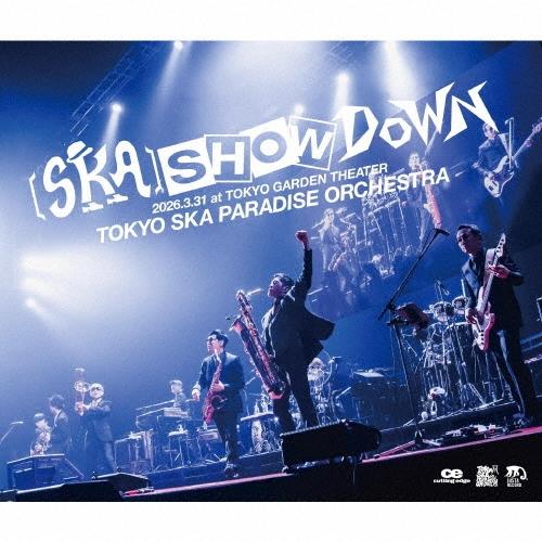 東京スカパラダイスオーケストラ [SKA]SHOWDOWN 2026.3.31 at TOKYO G...