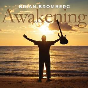 Brian Bromberg Awakening CD
