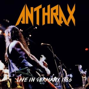 Anthrax Live In Germany 1986＜初回限定盤＞ CD