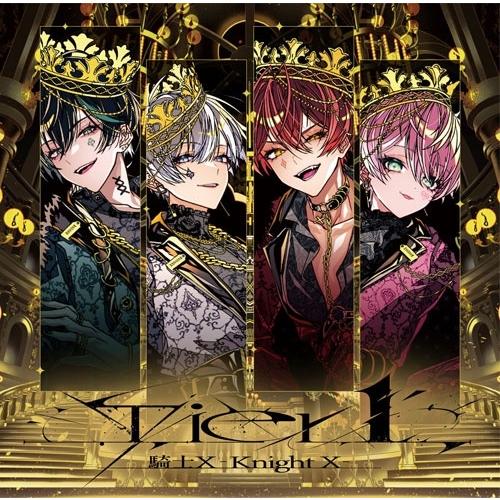 騎士X - Knight X - Tier１＜通常盤＞ CD ※特典あり