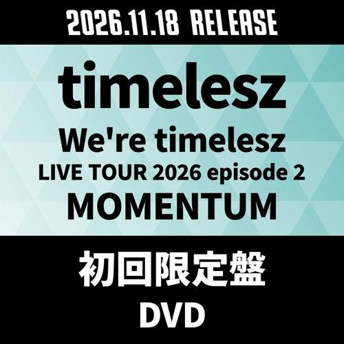 timelesz We're timelesz LIVE TOUR 2026 episode 2 M...