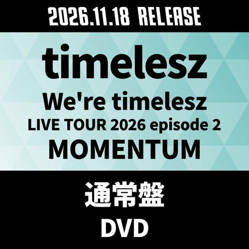 timelesz We're timelesz LIVE TOUR 2026 episode 2 M...