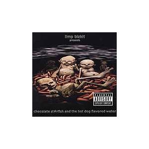 Limp Bizkit Chocolate Starfish And The Hot Dog Fla...