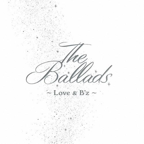 B'z The Ballads 〜Love &amp; B'z〜 CD