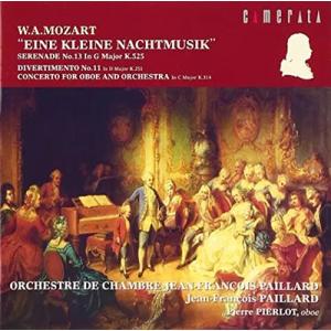 ジャン=フランソワ・パイヤール モーツァルト：アイネ クライネ ナハトムジーク｜ディヴェルティメント...