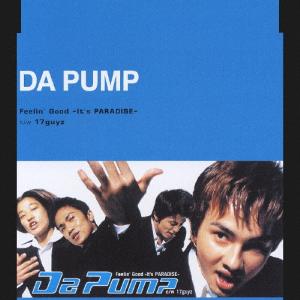 DA PUMP Feelin' Good〜It's PARADISE〜 12cmCCCD Single