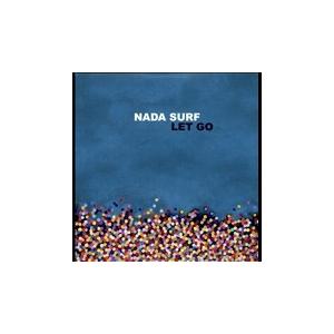 Nada Surf Let Go CD