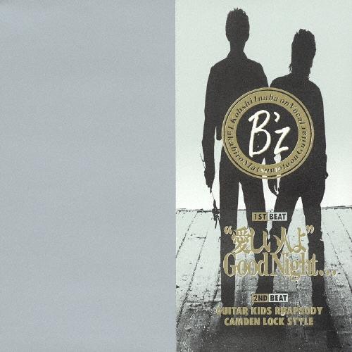 B'z 愛しい人よGood Night... 12cmCD Single