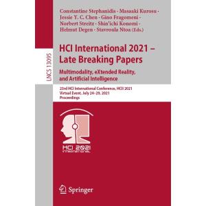 HCI International 2021 - Late Breaking Papers: Multimodality, eXtended Reality, and Artificial Intelligence (Lecture Notes in Computer Science)