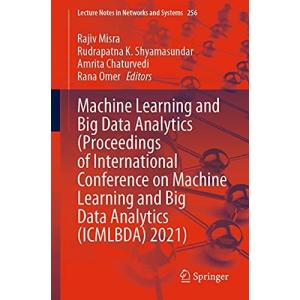 Machine Learning and Big Data Analytics  2021) (Lecture