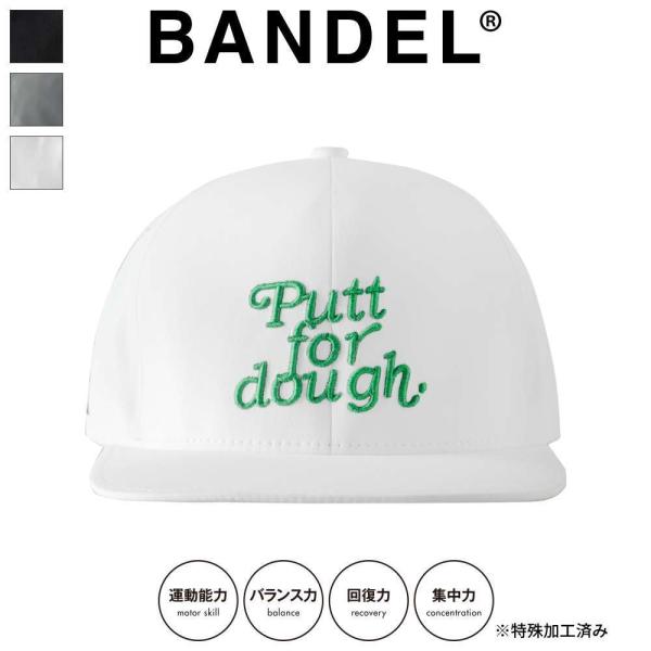 BANDEL バンデル キャップ  putt for dough dry cap BG-PFDDCP