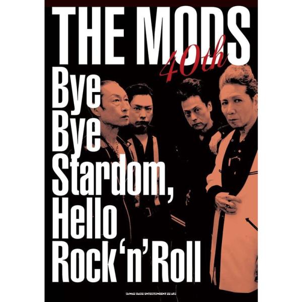 THE MODS 40th Bye Bye Stardom, Hello Rock&apos;n&apos;Roll