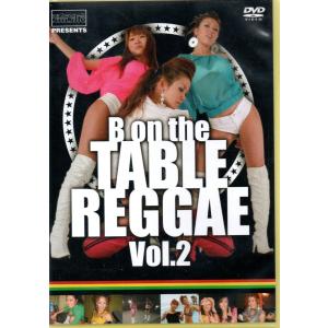 流派-R presents ~B on The Table Reggae~ 2 [DVD]｜trillionclub