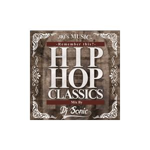 ★業界最安値／送料無料／1枚組★DJ SONIC / HIP HOP CLASSICS -Remem...