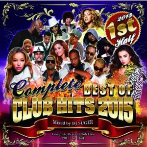 ★業界最安値／送料無料／1枚組★DJ SUGER / COMPLETE-BEST OF CLUB HITS 2015 1st Half
