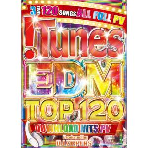 ★完全送料無料/洋楽DVD 3枚組★DJ ZIPPERS / !Tunes EDM TOP 120 ...