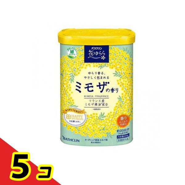 バスクリン 花ゆらら ミモザの香り 600g  5個セット