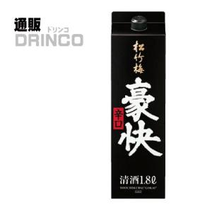 日本酒 佳撰 松竹梅 豪快 1800ml 1 本 宝