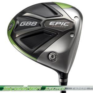 キャロウェイ GBBエピックフォージド CALLAWAY GBB EPIC FORGED ドライバー スピーダーエボリューションforGBB