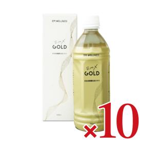 EM・X GOLD emxゴールド 栄養ドリンク 500ml ×10本　EMXゴールド　イーエムエッ...